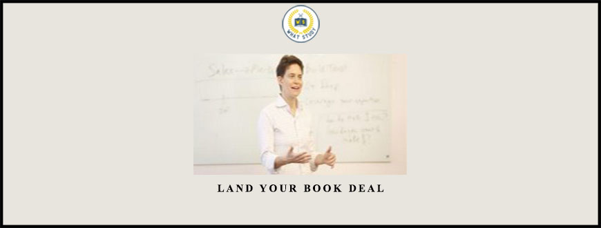 Land Your Book Deal from Dorie Clark