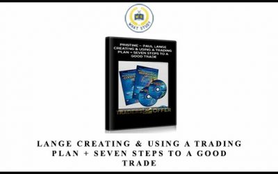 Pristine – Creating & Using a Trading Plan + Seven Steps to a Good Trade