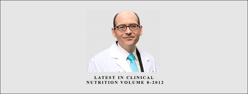 Latest in Clinical Nutrition Volume 8-2012 by Dr Greger