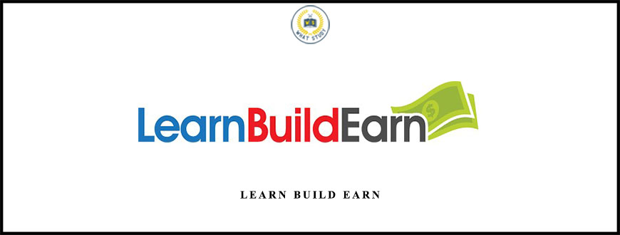 Learn Build Earn from Mark Ling & John Rhodes
