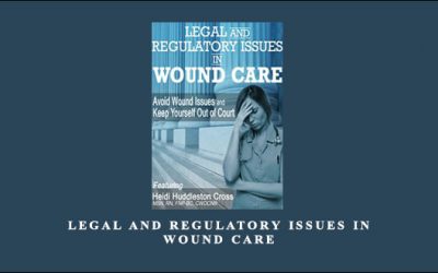 Legal and Regulatory Issues in Wound Care