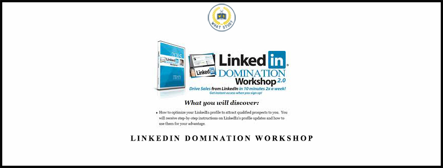 LinkedIn Domination Workshop from Kim Walsh Phillips
