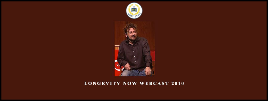 Longevity Now Webcast 2010 by David Wolfe