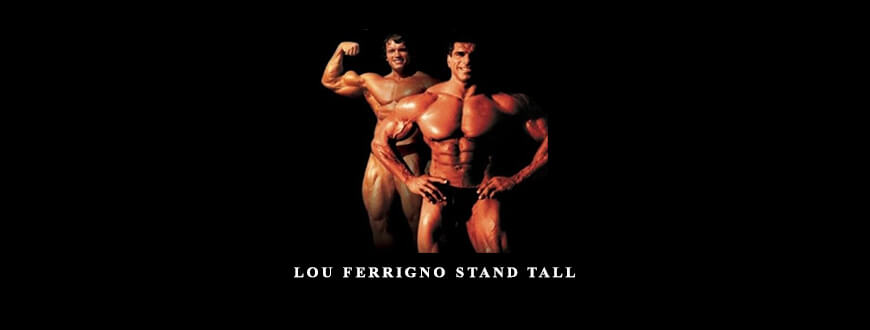 Lou Ferrigno Stand Tall by Bodybuilding