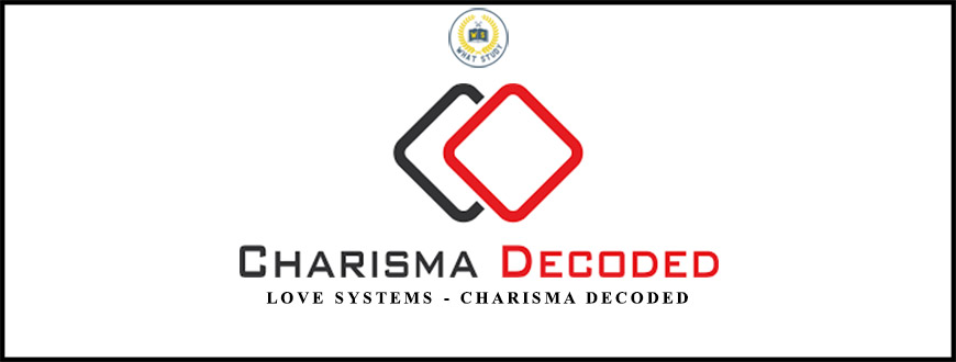 Love Systems – Charisma Decoded