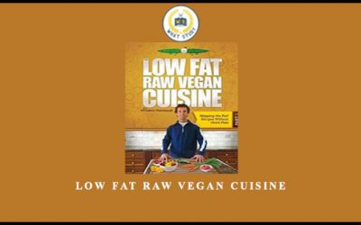 Low Fat Raw Vegan Cuisine