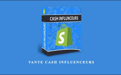 Vante Cash Influenceurs