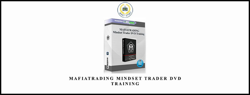 MAFIATRADING Mindset Trader DVD Training