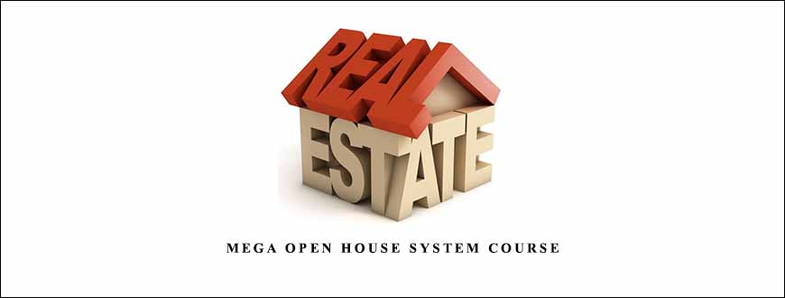 MEGA Open House System Course from Real Estate