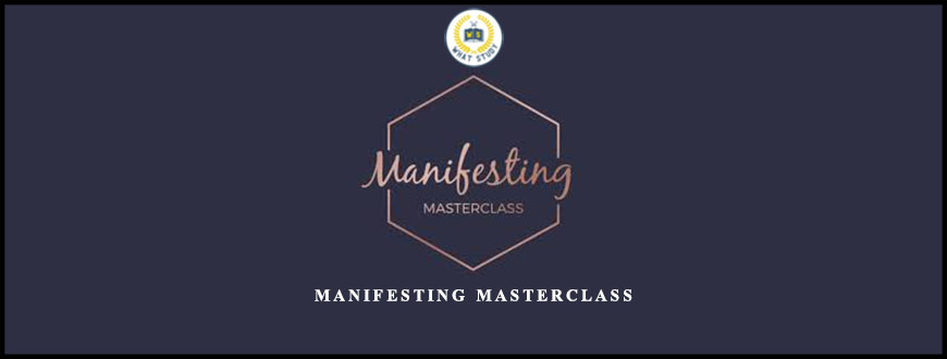 Manifesting Masterclass