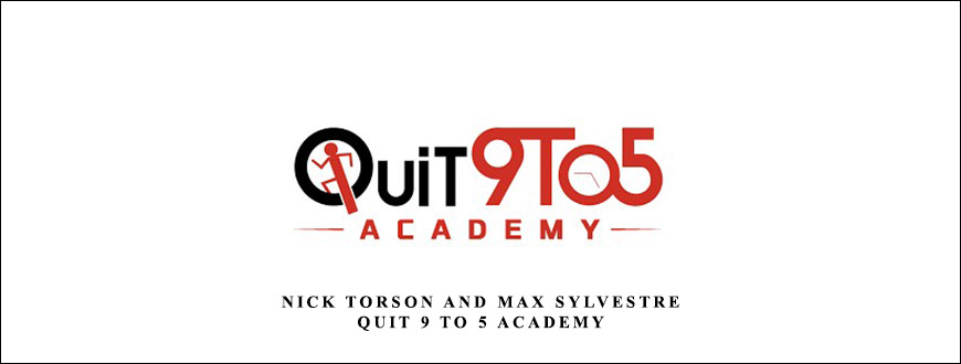 Mark Ling – Nick Torson and Max Sylvestre – Quit 9 to 5 Academy