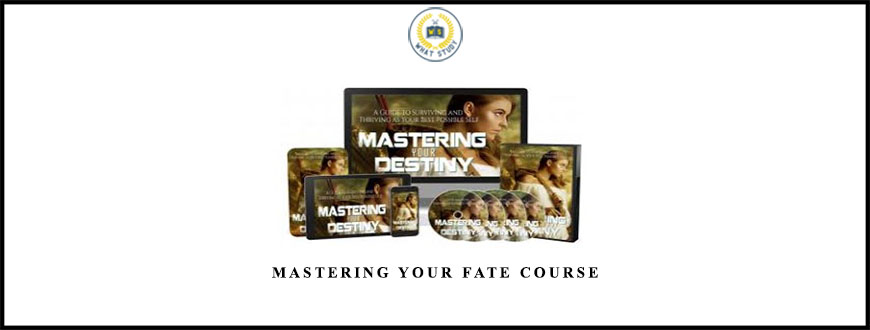 Mastering Your Fate Course by Kristopher Dillard