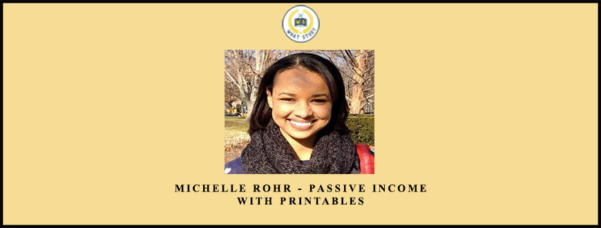 Michelle Rohr – Passive Income with Printables