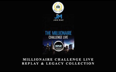 Millionaire Challenge LIVE Replay & Legacy Collection