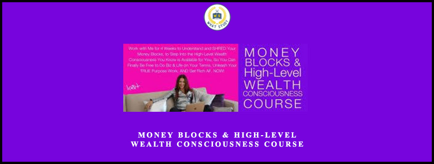 Money Blocks & High-Level Wealth Consciousness Course from Katrina Ruth Programs