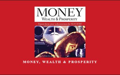 Money, Wealth & Prosperity