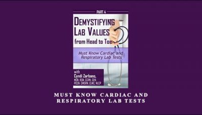 Must Know Cardiac and Respiratory Lab Tests