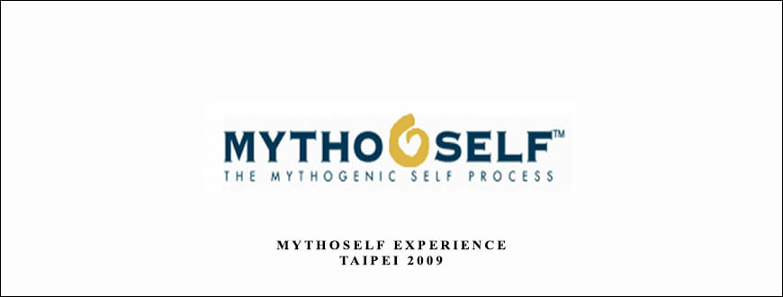 Mythoself Experience – Taipei 2009