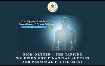 The Tapping Solution for Financial Success and Personal Fulfillment