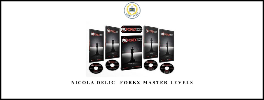 Nicola Delic  Forex Master Levels