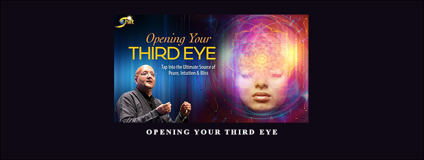 Opening Your Third Eye from Raja Choudhury