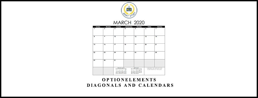 Optionelements – Diagonals and Calendars