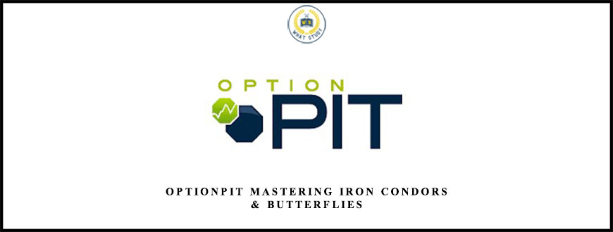 Optionpit Mastering Iron Condors & Butterflies