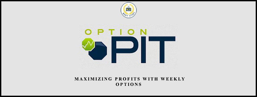 Optionpit – Maximizing Profits with Weekly Options