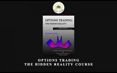 Options Trading. The Hidden Reality Course