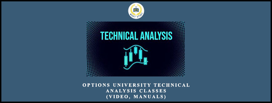 Options University Technical Analysis Classes (Video, Manuals)