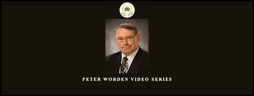 Peter Worden Video Series