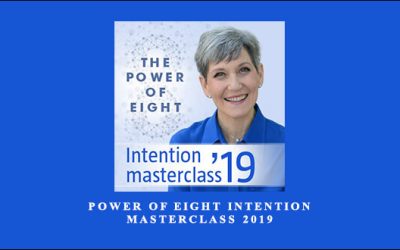 Power Of Eight Intention Masterclass 2019