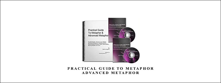 Practical Guide to Metaphor & Advanced Metaphor from Keith Livingston