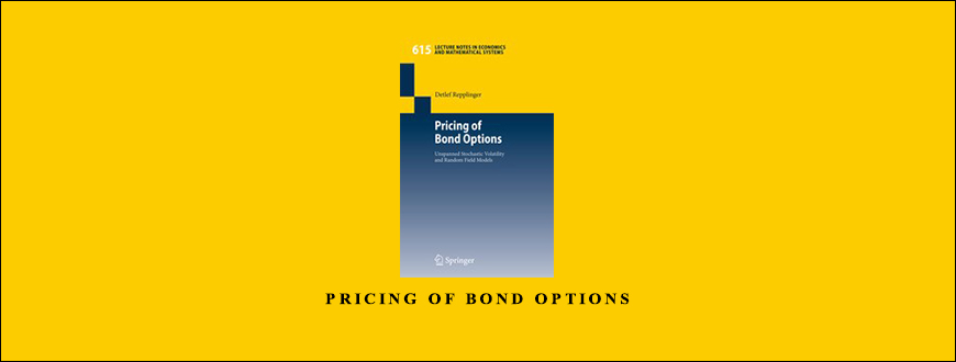 Pricing of Bond Options by Detlef Repplinger