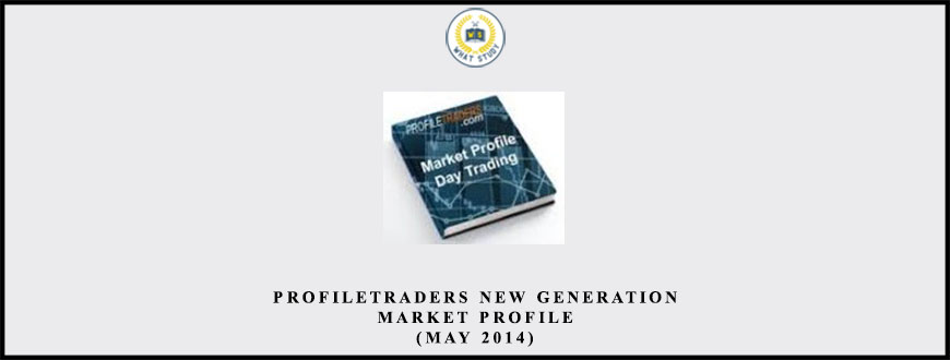 ProfileTraders New Generation Market Profile (May 2014)