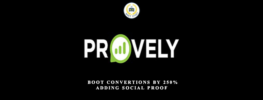 Provely – Boot Convertions By 250% Adding Social Proof