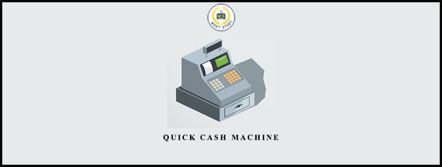 Quick Cash Machine from Shan Din