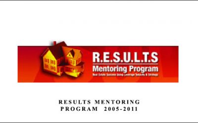 RESULTS Mentoring Program – 2005-2011