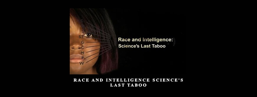 Race and Intelligence Science’s Last Taboo