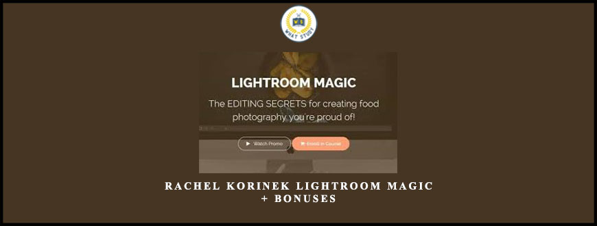 Rachel Korinek Lightroom Magic + Bonuses