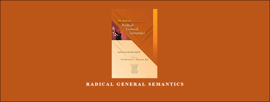 Radical General Semantics from Gad Horowitz