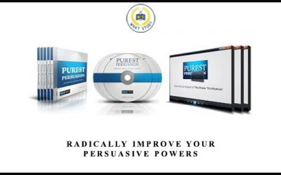 Radically Improve Your Persuasive Powers
