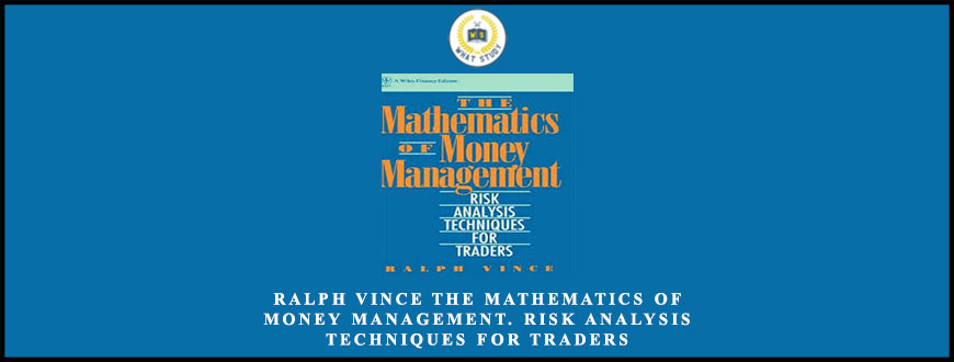 Ralph Vince The Mathematics of Money Management