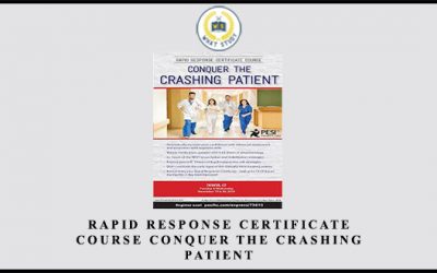 Rapid Response Certificate Course Conquer the Crashing Patient