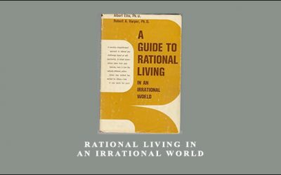 Rational Living in an Irrational World