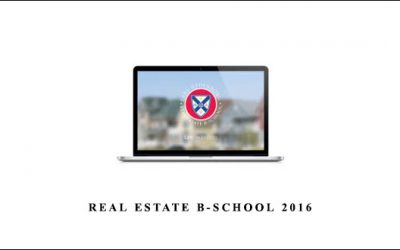 Real Estate B-School 2016