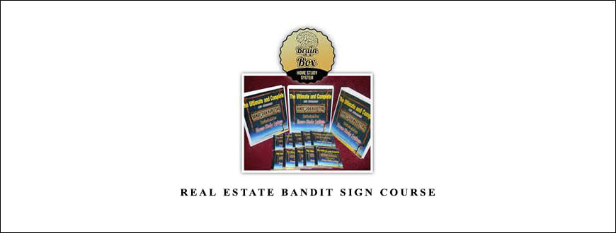 Real Estate Bandit Sign Course by Kelly Lynch