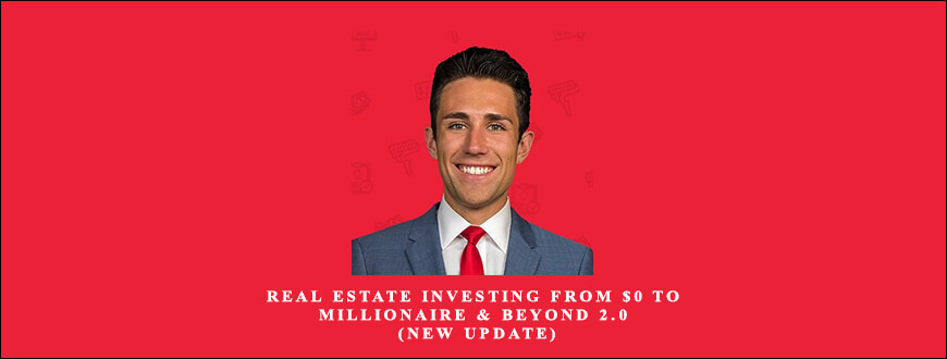 Real Estate Investing From $0 to Millionaire & Beyond 2.0 (New Update) by Meet Kevin