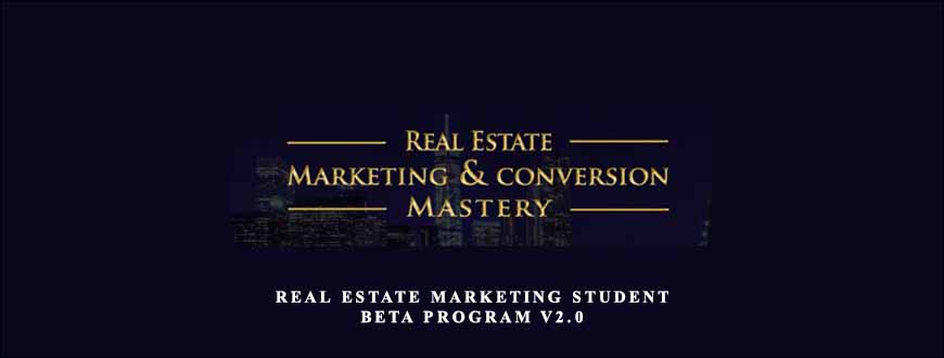 Real Estate Marketing Student Beta Program v2.0