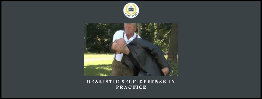 Realistic Self-Defense In Practice by Siegfried Lory